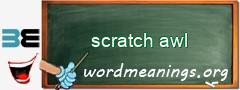WordMeaning blackboard for scratch awl